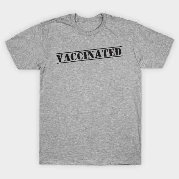 Vaccinated Check covid 2021 T-Shirt by Gaming champion